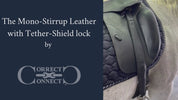 Mono-Stirrup Leather with Tether Shield Stirrup Lock